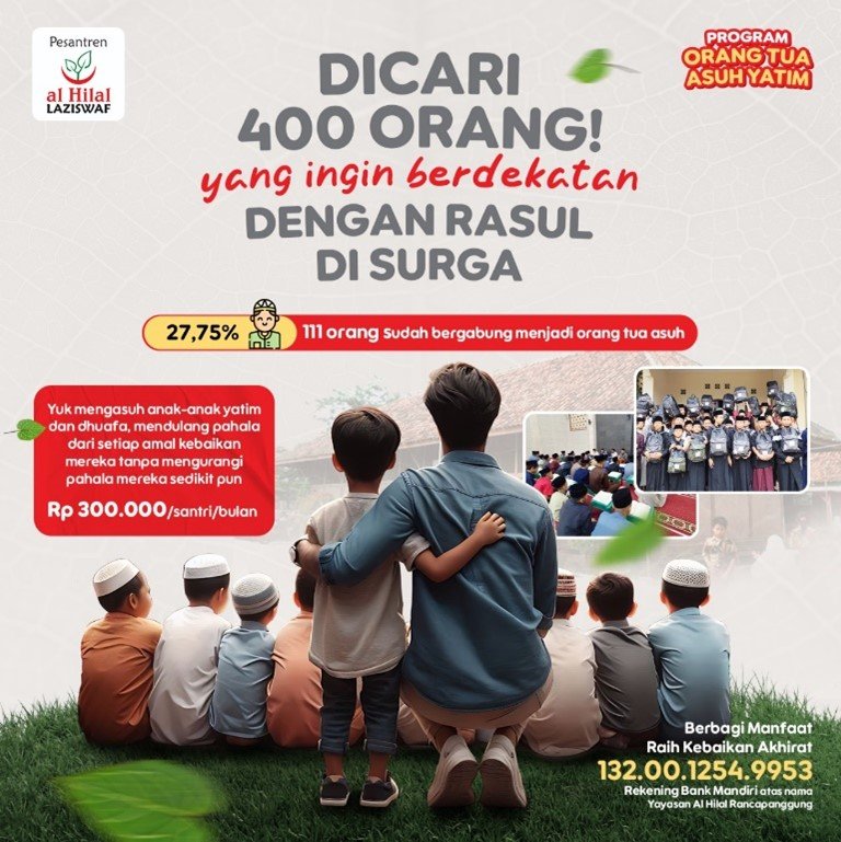 Orang Tua Asuh Anak Yatim LAZISWAF LKSA Al Hilal, Wujud Nyata Asa yang Digantungkan